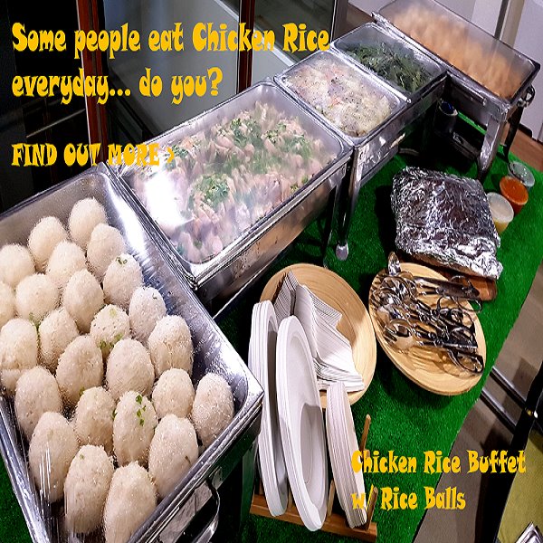 CHICKEN RICE BUFFET
